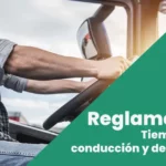 Los tiempos de conducción y descanso