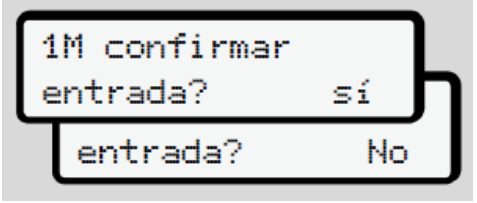 confirmación de entrada adicional en tacógrafo digital